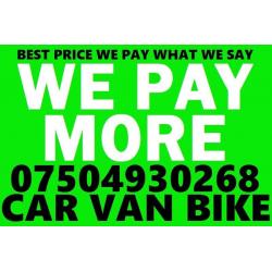 07504 930268 wanted car van motorcycle sell my for cash no mot buy your scrap best