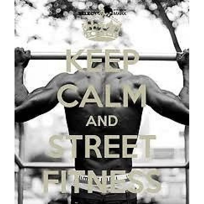 STREET FITNESS! Shout Out!!!