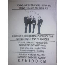 DO YOU HOLIDAY IN BENIDORM ? - AGED 21 TO 70 ? AND CAN HOLD A TUNE ?
