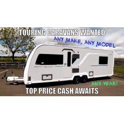 TOURING CARAVANS WANTED TOP CASH PAID ANY MAKE OR MODEL