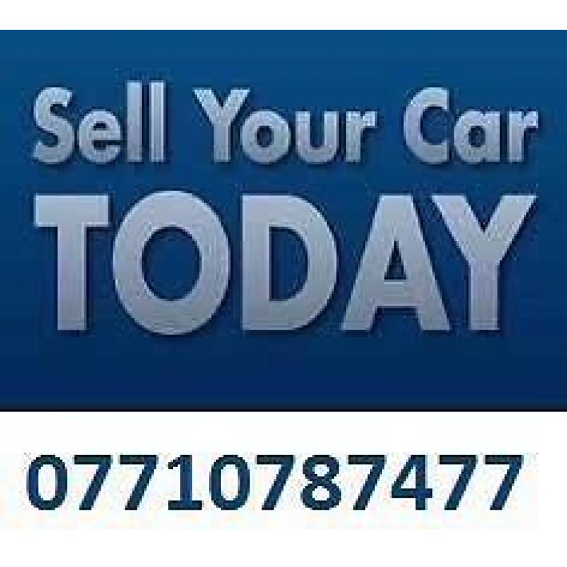 07710787477WANTED SELL MY CAR VAN JEEP SCRAPPING RUNNER OR NOT MOT FAILURE SELL YOUR CAR TOP CASH