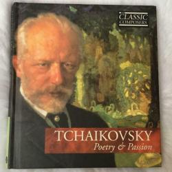 Classic Composers Tchaikovsky Poetry and Passion LR 2 Book & CD